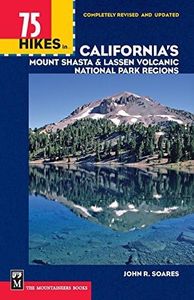 75 Hikes in California's Lassen Park & Mount Shasta Regions (100 Hikes In...) (100 Hikes in Series) (English Edition)