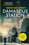 Damascus Station: The Best Spy Thriller of the Year' THE TIMES (Damascus Station, 1)