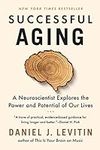 Successful Aging: A Neuroscientist 