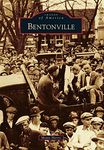 Bentonville (Images of America)