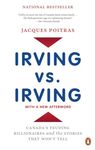 Irving vs. Irving: Canada's Feuding Billionaires and the Stories They Won't Tell