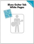 Blues Guitar Tab White Pages by unknown (2008) Paperback