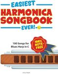 Easiest Harmonica Songbook Ever!: 1