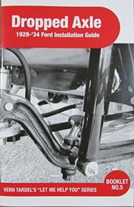 Dropped Axle: 1928-'34 Ford Installation Guide