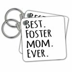 3dRose Best Foster Mom Ever Foster Family Gifts Good for Mothers Day Black Text Keyring, 6 cm;, Varies