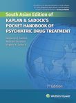 Kaplan & Sadock’s Pocket Handbook of Psychiatric Drug Treatment,7ed