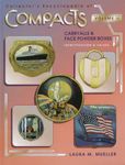 Collector's Encyclopedia of Compacts: Carryalls & Face Powder Boxes: v.2 (Collector's Encyclopedia of Compacts, Carryalls and Face Powder Boxes: Identification and Values)