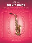 101 Hit Songs for Alto Sax