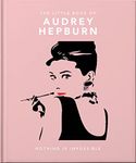 The Little Guide to Audrey Hepburn: Screen and Style Icon: 11