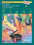 Alfred's Basic Piano Library Top Hits! Solo Book Complete, Bk 2 and 3: For the Later Beginner (Volume 23)