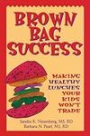 Brown Bag Success: Making Healthy L