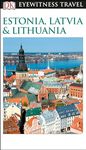 DK Travel Guide Estonia, Latvia and Lithuania