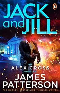 Jack and Jill: (Alex Cross 3)