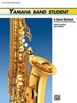 Yamaha Band Student, Bk 2: E-flat Alto Saxophone (Volume 2)