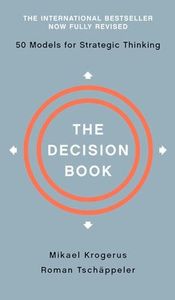 The Decision Book – Fifty Models for Strategic Thinking