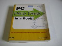 PC Help Desk in a Book, The Do it Yourself Guide to PC Troubleshooting and Repair, Troubleshooting and Repairing