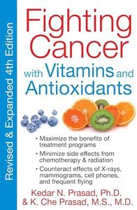 Fighting Cancer with Vitamins and Antioxidants