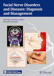 Facial Nerve Disorders and Diseases: Diagnosis and Management