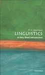 Linguistics: A Very Short Introduct
