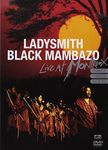 Ladysmith Black Mambazo : Montreux 1987 / 1989 / 2000