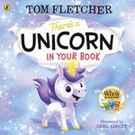 There's a Unicorn in Your Book: Number 1 picture-book bestseller: 7 (Who's in Your Book?, 7)