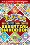 Super Duper Extra Deluxe Essential Handbook (Pokémon)