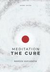 Meditation - The Cure (Second Edition)