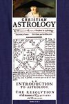 Christian Astrology, Books 1 & 2