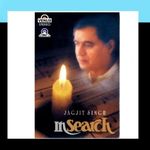 In Search by Jagjit Singh