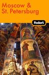 Fodor's Moscow and St. Petersburg, 8th Edition
