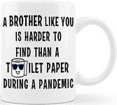 Classic Mugs Brother Like You Hard To Find Funny Coffee Mug Graduation Gifts for Brother from Sister Sibling Mom Dad Friend Funny Gifts for Brother Christmas Birthday Fun Cup For Bro Men Guy Gag Gift