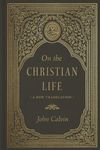 On the Christian Life: A New Translation