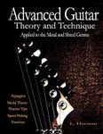 Advanced Guitar Theory and Technique Applied to the Metal and Shred Genres