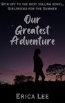 Our Greatest Adventure