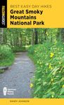 Best Easy Day Hikes Great Smoky Mountains National Park (Best Easy Day Hikes Series)