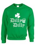 Allntrends Adult Sweatshirt Dilly Dilly St Patricks Day Irish Shamrock Top White (L, Irish Green)