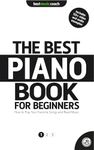 The Best Modern Piano Book for Beginners 1: How to Play Your Favorite Songs and Read Music (The Best Piano Books for Beginners)