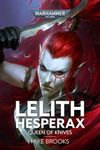 Lelith Hesperax: Queen of Knives