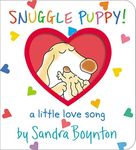 Snuggle Puppy!: A Little Love Song 