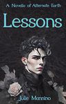 Lesson A Novella of Alternate Earth: (An MM Dark Academia College Romance) (Lessons Book 1)