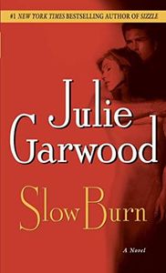 Slow Burn: A Novel (Buchanan / Renard / MacKenna Book 5)