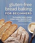 Gluten-Free Bread Baking for Beginn