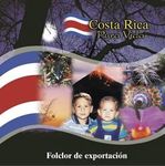 Costa Rica Pura Vida Volumen I