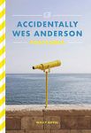 Laurence King Publishing Orion Accidentally Wes Anderson Postcards, Multi