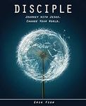 Disciple: Journey with Jesus. Chang