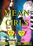 MEAN GIRLS The Teenage Years - Books 4 and 5 - Books for Girls 12+