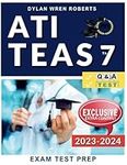 ATI Teas 7 Study Guide 2023-2024: A