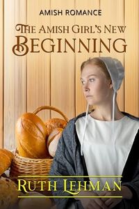 The Amish Girl’s New Beginning