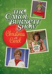 The Carol Burnett Show: Christmas With Carol