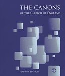 Canons of the Church of England 7th Edition: Full edition with First Supplement